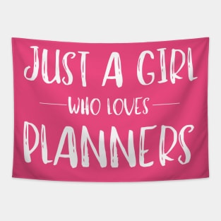 Just a Girl Who Loves Planners Tapestry