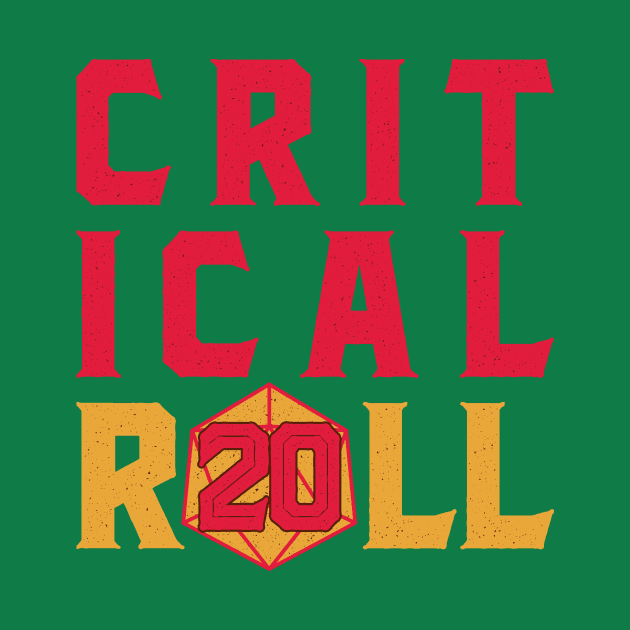 CRITICAL ROLL by DCLawrenceUK