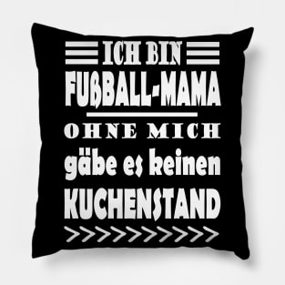 Fußball Mama Fußballer Fan Kinder Spruch Pillow