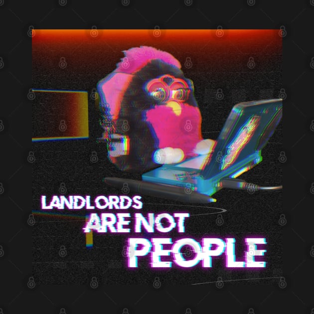 Glitch Furby - Landlords by DILLIGAFM8