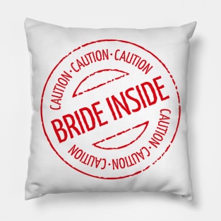 Bride Inside Caution Stamp (Hen Party / Red) Pillow