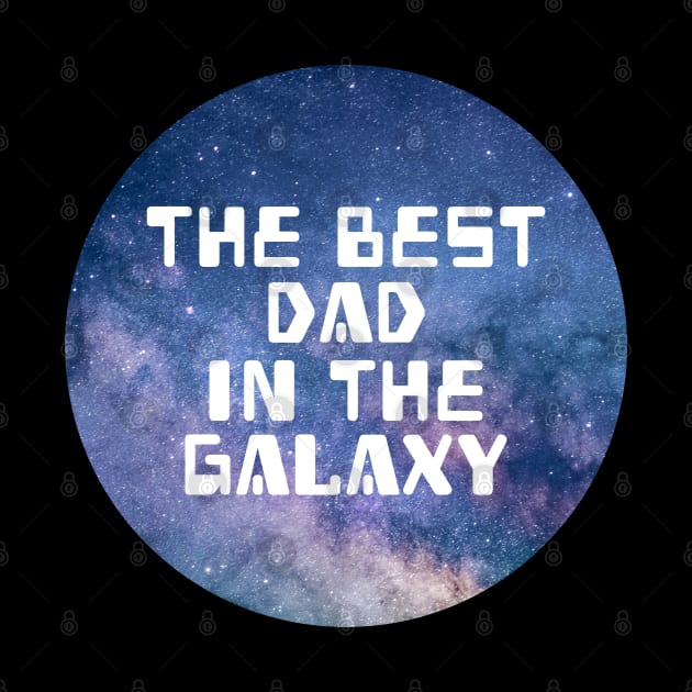 The Best Dad In The Galaxy by Kraina