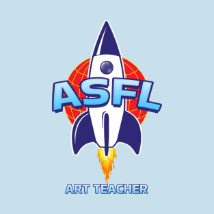 ASFL ART TEACHER T-Shirt