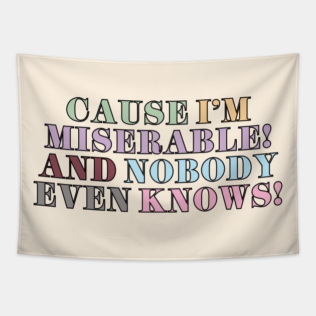 Nobody Even Knows! Tapestry by Likeable Design