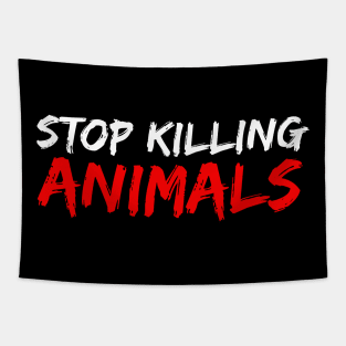 Stop Killing Animals - Animal Rights Bumper Tapestry