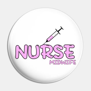 Nurse Midwife Pink Pin