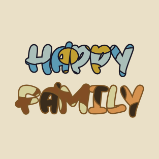 Happy_Family T-Shirt