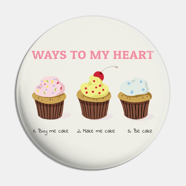 Cupcake Ways to my Heart Pin by KewaleeTee