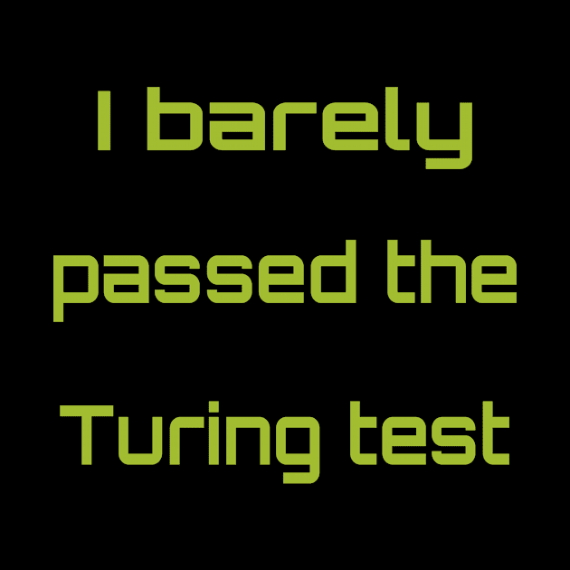 I passed the Turing test by kokero