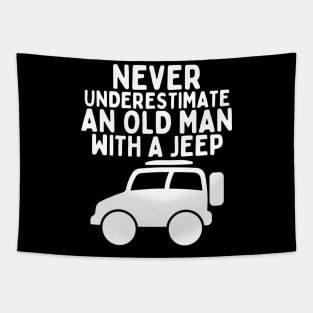 Never underestimate an old man with a jeep Tapestry