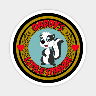 Cute baby animal skunk Daddy's Little Stinker love Magnet