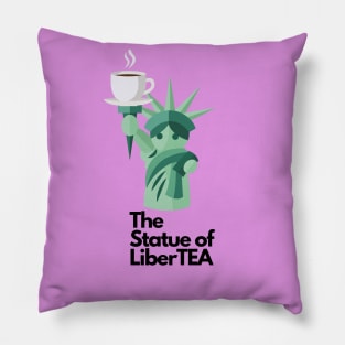 The statue of Libertea Pillow