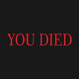 you died classic T-Shirt