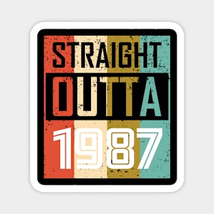 Straight Outta 1987 Magnet