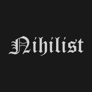 Nihilist T-Shirt