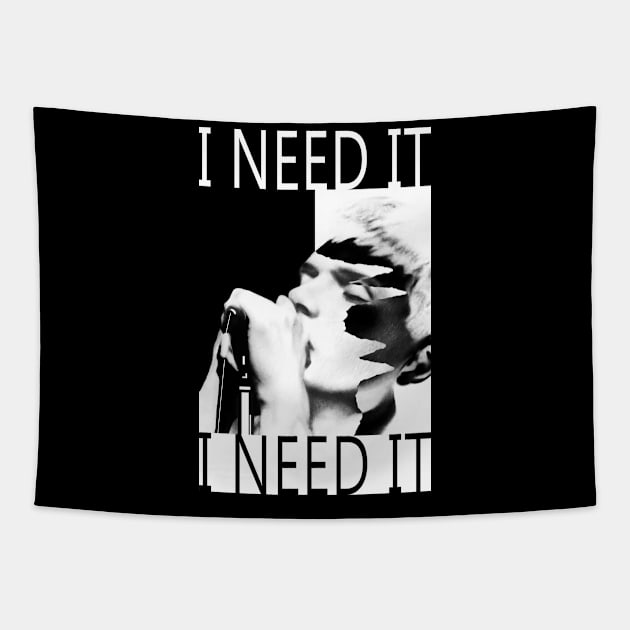 I Need It Tapestry by SiSuSiSu