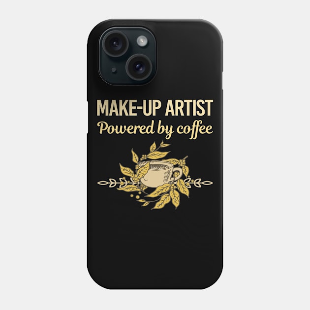 Powered By Coffee Make-Up Artist Phone Case by Hanh Tay