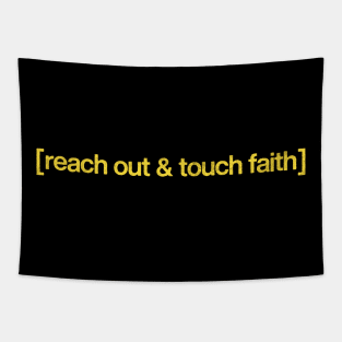 Reach Out & Touch Faith Tapestry