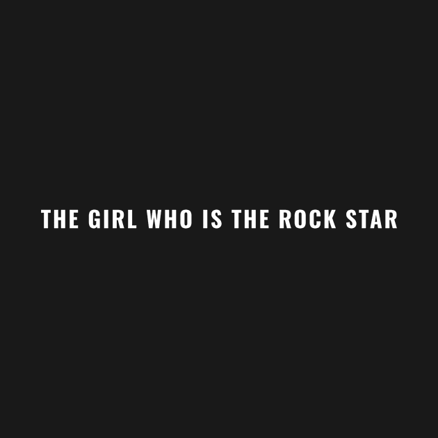 "THE GIRL WHO IS THE ROCK STAR"| Rock culture (rock'n'roll) collection by FACELESS CREATOR