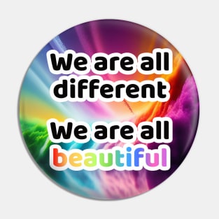 We are all different. We are all beautiful. Rainbow Clouds Circle Pin