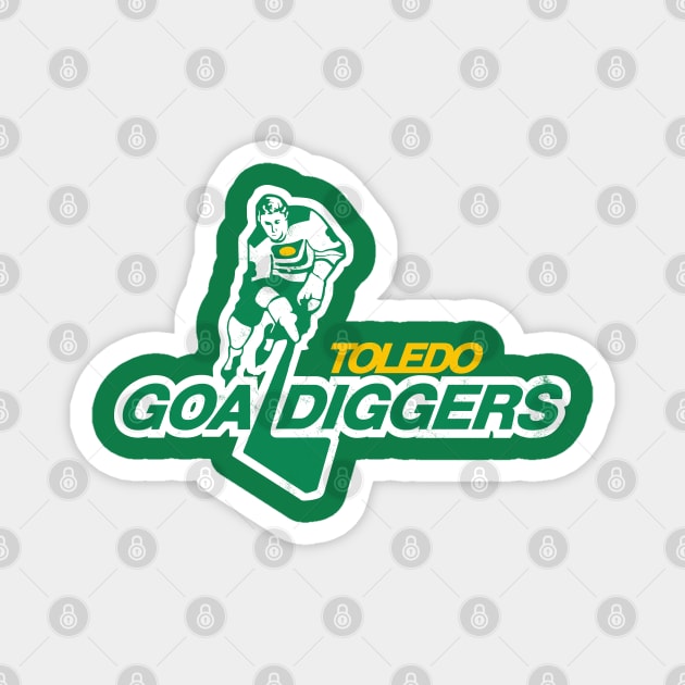 Defunct - Toledo Goal Diggers Hockey Magnet by LocalZonly