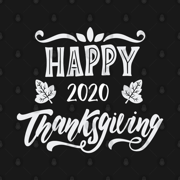 happy 2020 thanksgiving by uniqueversion