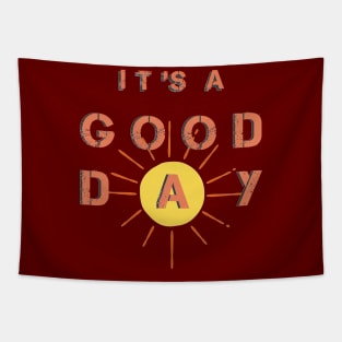 It's a good day Tapestry