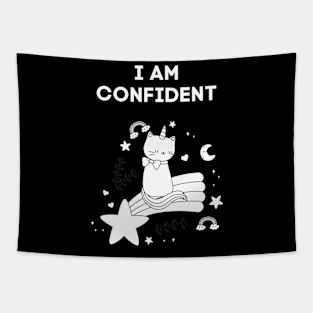 I AM CONFIDENT - FUNNY CAT REMIND YOU THAT YOU ARE CONFIDENT Tapestry