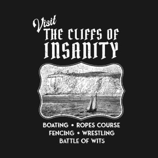 Princess Bride - Visit the Cliffs of Insanity T-Shirt