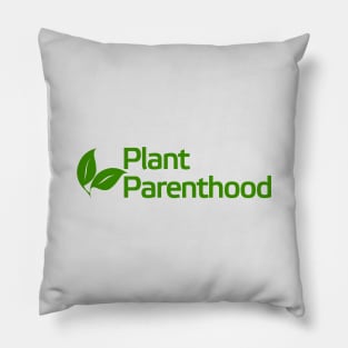 Plant Parenthood Pillow