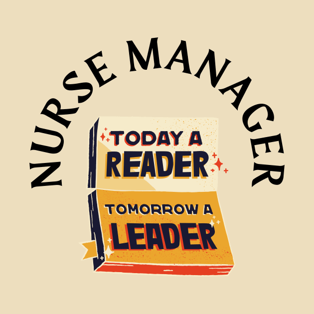 Nurse Manager by Haministic Harmony