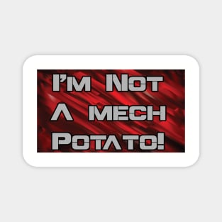 Not a potato Magnet