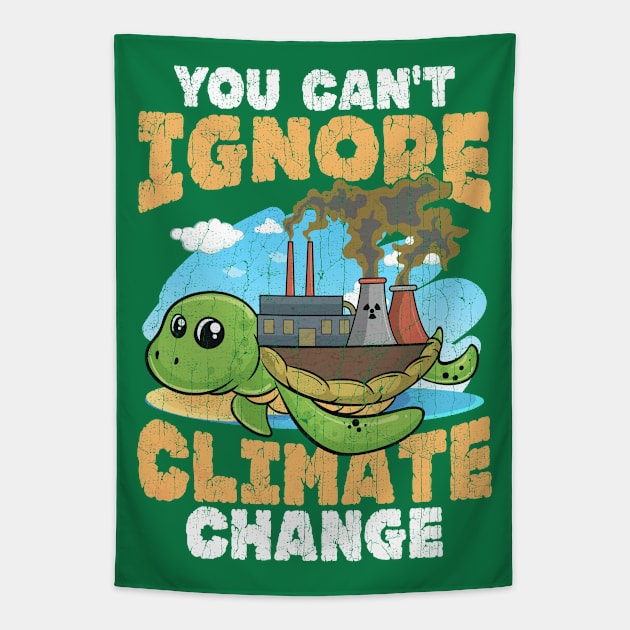 You Can't Ignore Climate Change Turtle Earth Day Tapestry by E