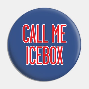 Little Giants - Call Me Icebox Pin