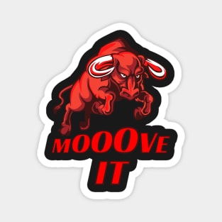 Mooove It Magnet