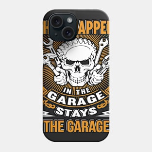 What Happens In Garage ? Phone Case