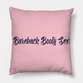 Anal Sex Pillows Teepublic