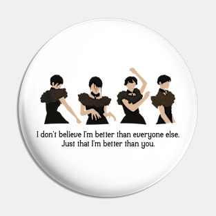 Wednesday Dance - Better Than You Pin