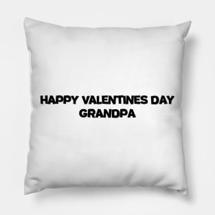 Happy Valentine Day Grandpa Pillow