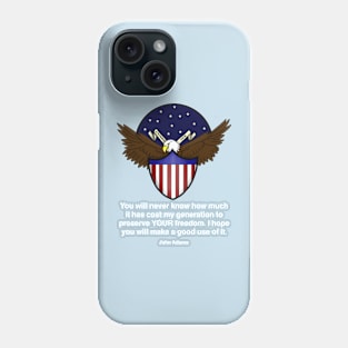 To Preserve Your Freedom Phone Case