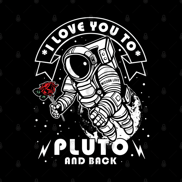 I Love You To Pluto And Back Valentines by FloraLi