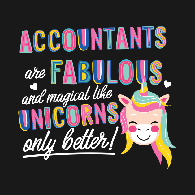 Accountants are like Unicorns Gift Idea by BetterManufaktur