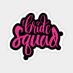 Bride Squad Magnet