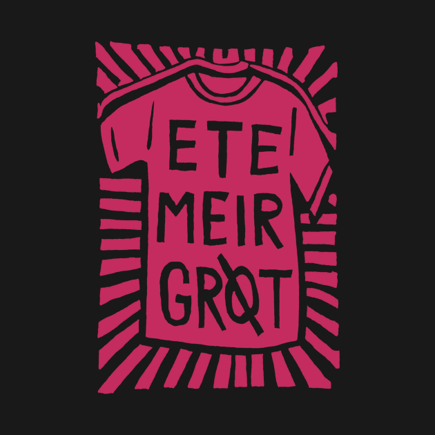 Ete Meir Grøt by sambartlettart