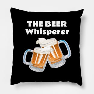 The beer whisperer 2.0 Pillow