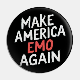 Make America emo again Pin