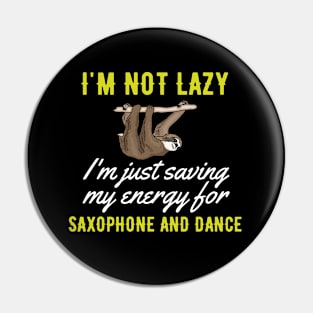 Saxophone and Dance Funny Sloth Pin