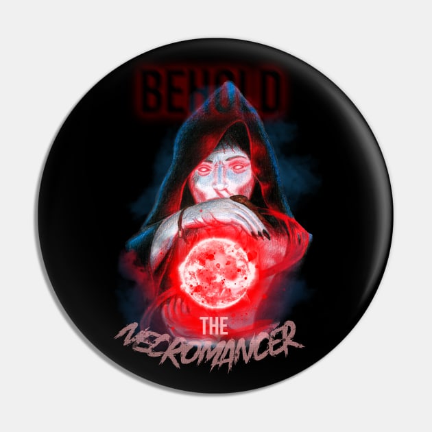 BEHOLD THE NECROMANCER Pin by Wesley32