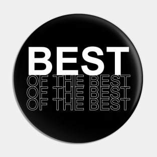 best of the best of the best of the best Pin