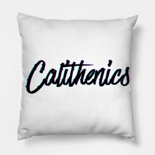 Calisthenics Gym Shirt STICKERS CASES MUGS NOTEBOOKS PILLOWS TOTES Pillow